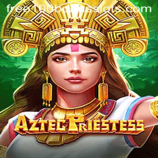 Explore the Mystical World of AztecPriestess: Win Big with Free 100 Bonus Slot