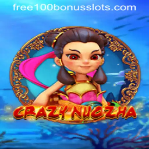 Unveiling the Thrilling World of CrazyNuoZha: A Dive into the Free 100 Bonus Slot Experience
