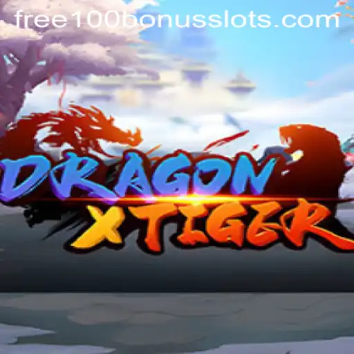 DragonXTiger: A Thrilling Slot Adventure with a Free 100 Bonus