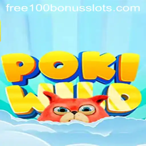Explore the Exciting World of PokiWild and Uncover the Free 100 Bonus Slot