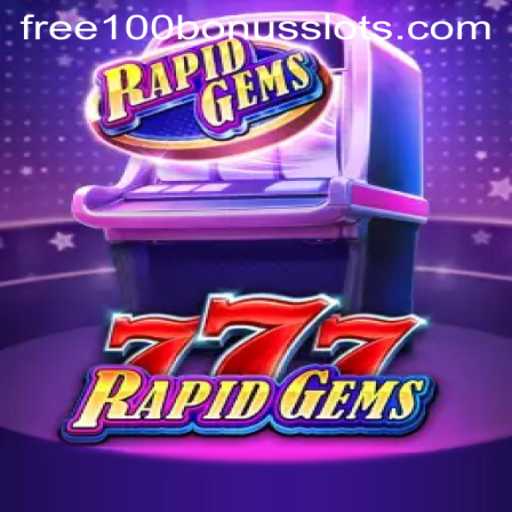 Unveiling RapidGems777: An Exciting Journey into Free 100 Bonus Slots