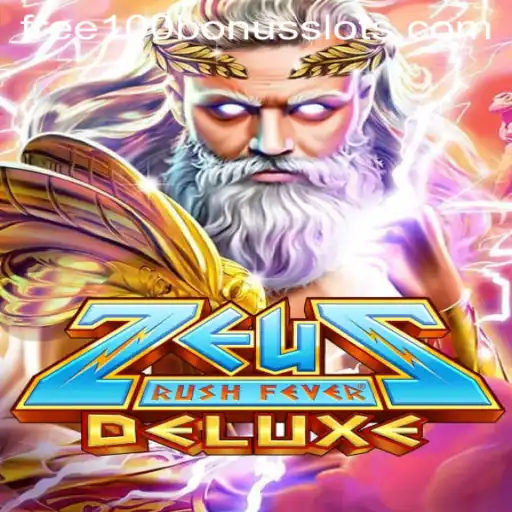 Exciting World of ZeusRushFeverDeluxe: Unleash Your Potential with Free 100 Bonus Slot